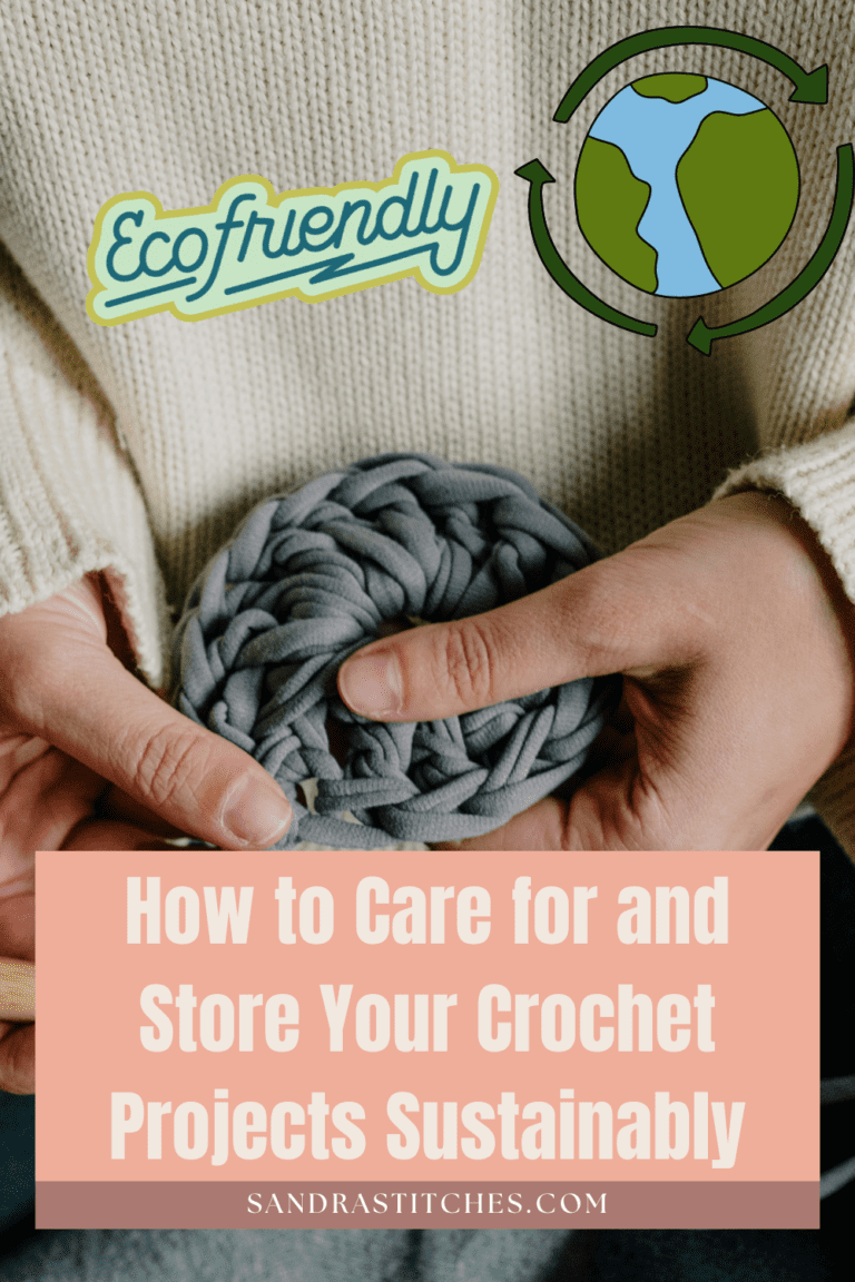 how to care for crochet items sustainable