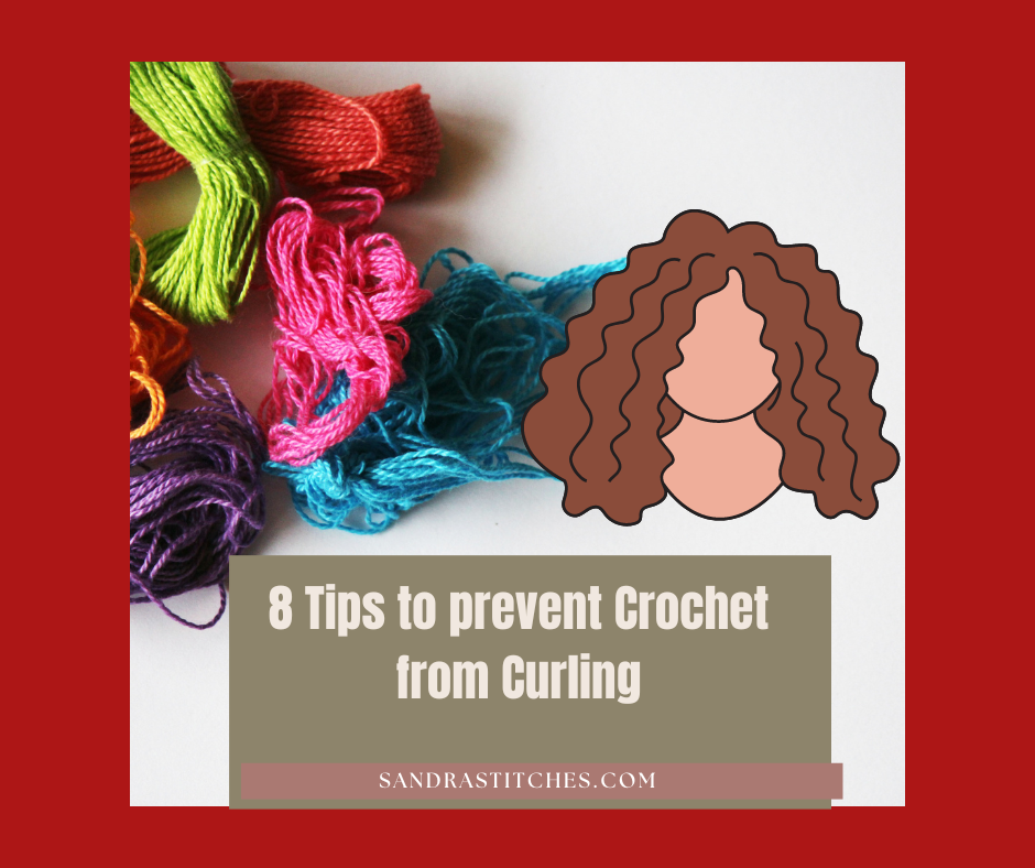 how to prevent crochet from curling