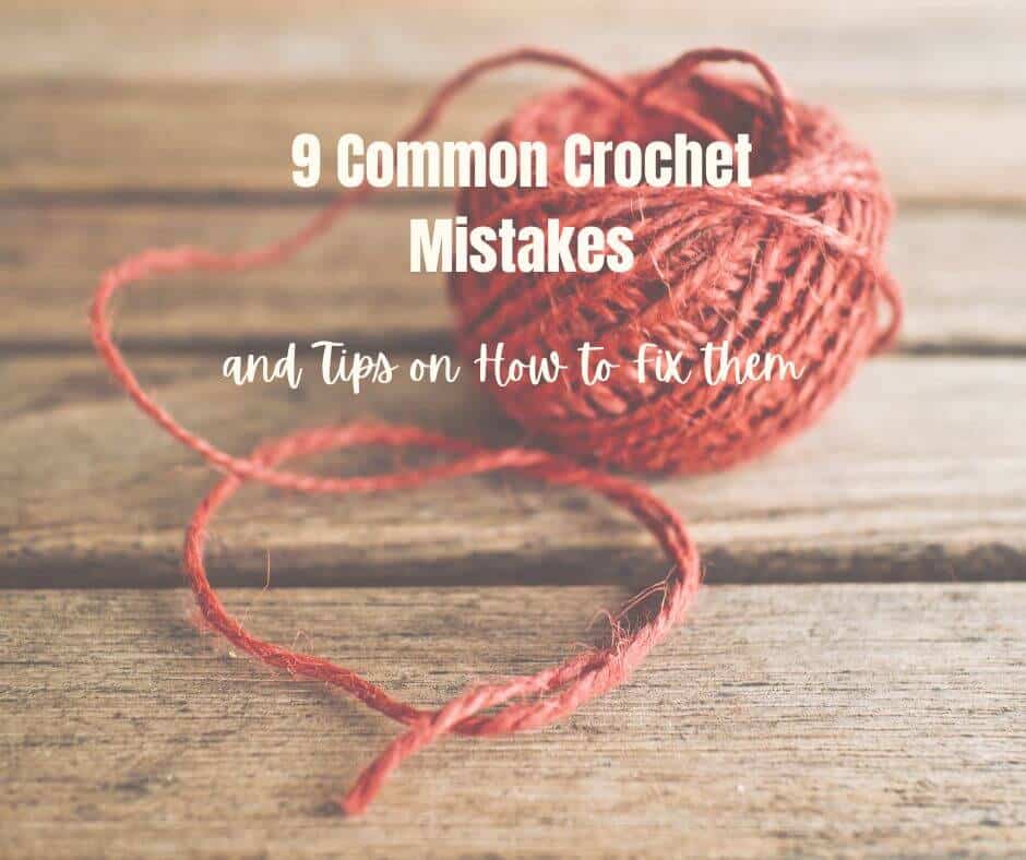 common crochet mistakes