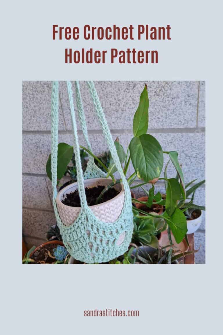 Crochet Plant Holder Pattern - Sandra Stitches