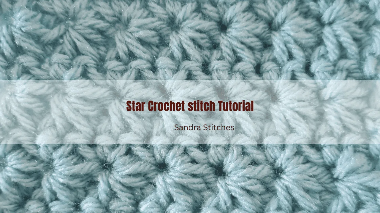 Star crochet stitch tutorial