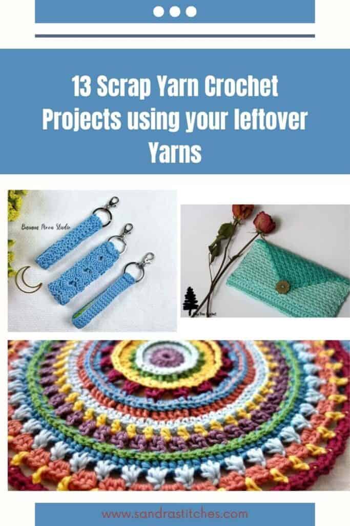 13 scrap yarn crochet projects using leftover yarns