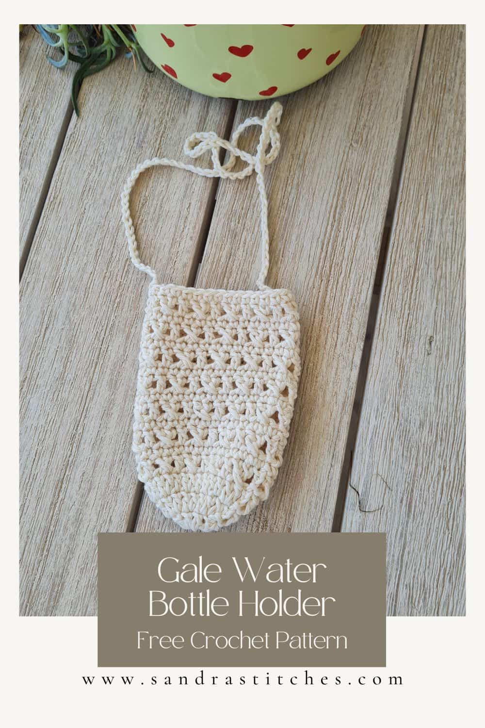 Crochet Water Bottle Holder Pattern - Gale - Sandra Stitches