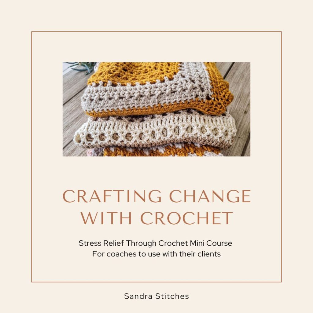 crafting change with crochet