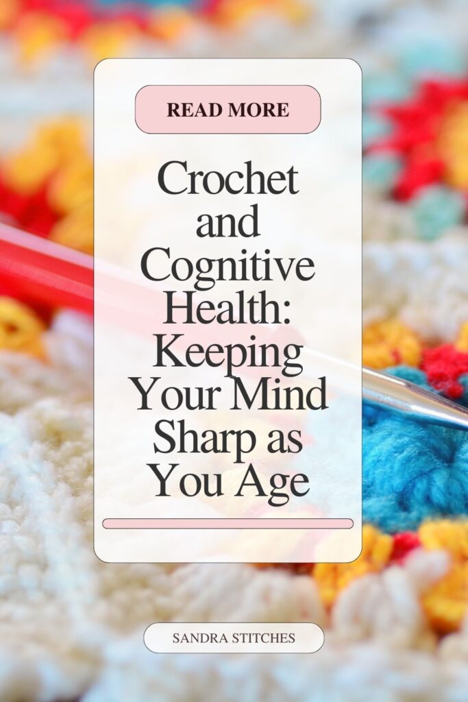 crochet tips- cognitive health