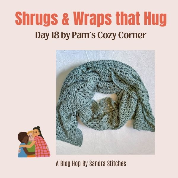 Shrugs & Wraps that Hug Blog Hop  day 18