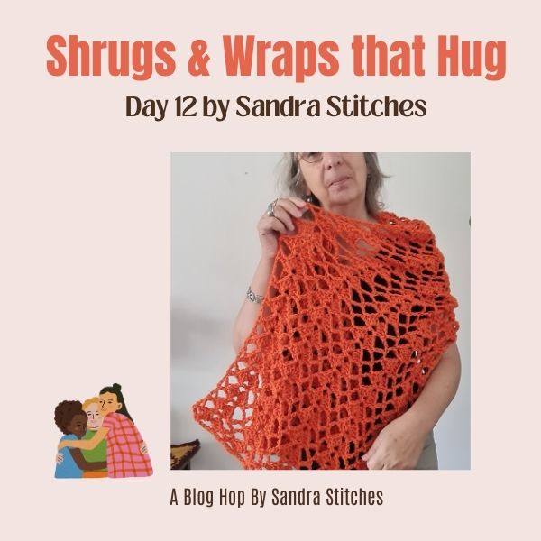 Shrugs & Wraps that Hug Blog Hop day 12