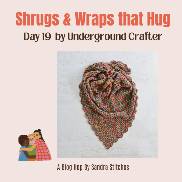 Shrugs & Wraps that Hug Blog Hop day 19