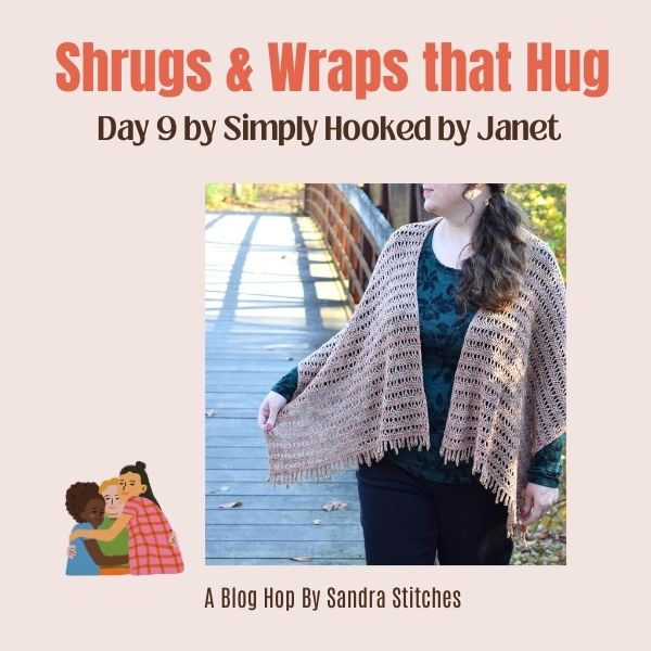 Shrugs & Wraps that Hug Blog Hop day 9