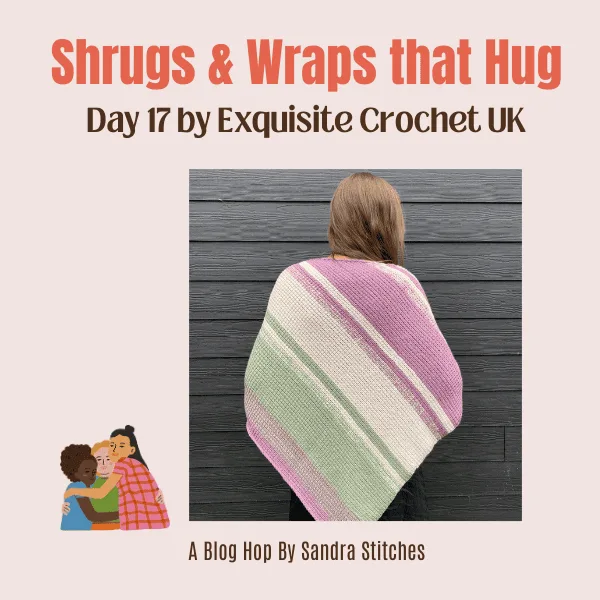 Shrugs & Wraps that Hug Blog Hop day 17