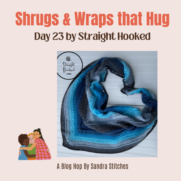 Shrugs & Wraps that Hug Blog Hop  day 23