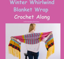 Winter Whirlwind Blanket Wrap Crochet Along 5