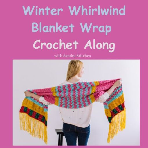 Winter Whirlwind Blanket Wrap Crochet Along 5