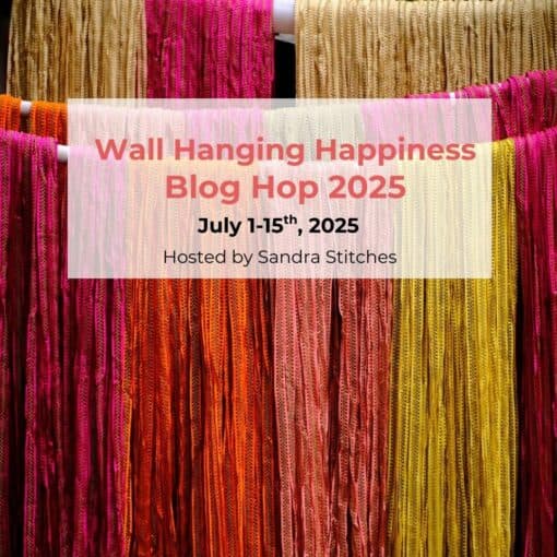 wall hanging happiness blog hop -July 1-15th, 2025