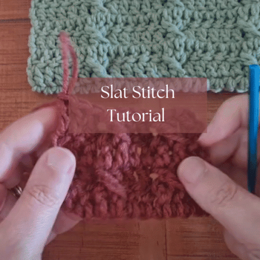 slat stitch video and written tutorial
