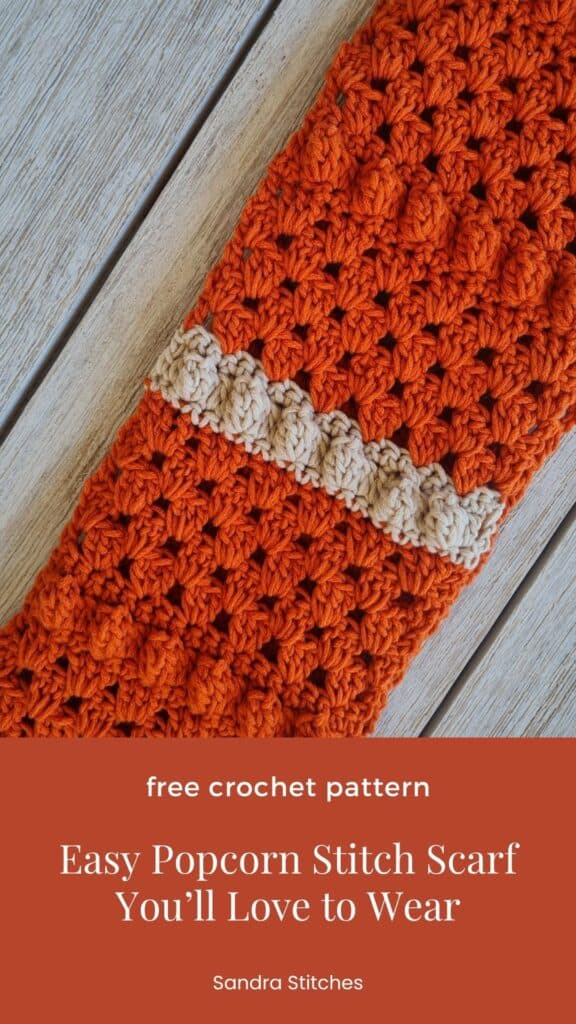 Beginner-Friendly Crochet Scarf with Popcorn Stitch Texture